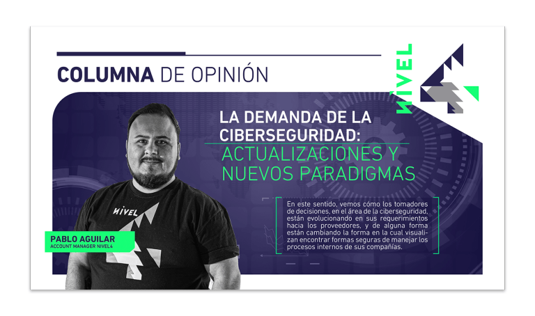 Actualizaciones y nuevos paradigmas en la demanda de ciberseguridad