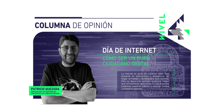 Día de Internet: Cómo ser un buen ciudadano digital