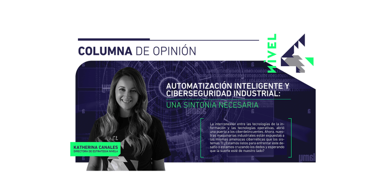Automatización Inteligente y Ciberseguridad Industrial: Una Sintonía Necesaria