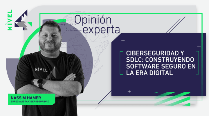 Ciberseguridad y SDLC: Construyendo software seguro en la Era Digital