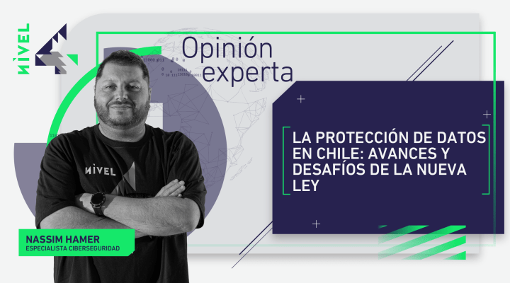 La Protección de Datos en Chile: Avances y Desafíos de la Nueva Ley